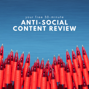 30-Minute Anti-Social Content Review